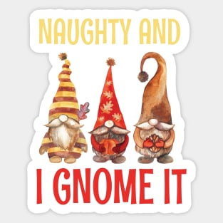 Naughty And I Gnome It / Funny Pajama Christmas Gnomes / Christmas Three Buffalo Plaid Gnomes Sticker